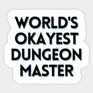 World's Okayest Dungeon Master Sticker